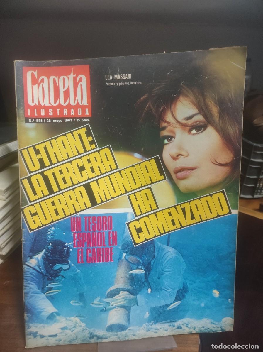 Coleccionismo de Revistas y Peri&oacute;dicos: Gaceta Ilustrada (N&ordm; 555 - Tercera Guerra Mundial) Tem&aacute;tica Principal: U-Thant: La Tercera Guerra Mu