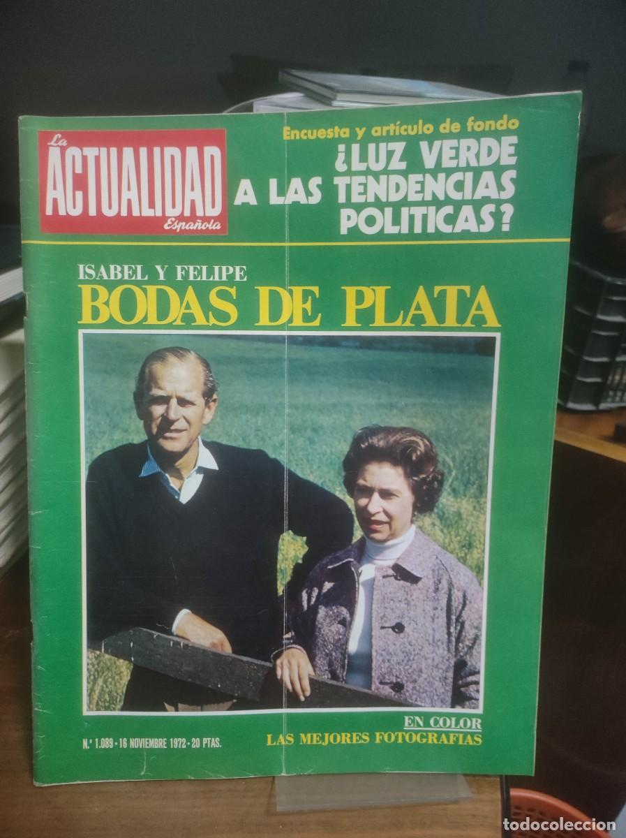 Coleccionismo de Revistas y Peri&oacute;dicos: Actualidad Espa&ntilde;ola (N&ordm; 1.089 - Isabel y Felipe) Tem&aacute;tica Principal: Isabel y Felipe: Bodas de pla