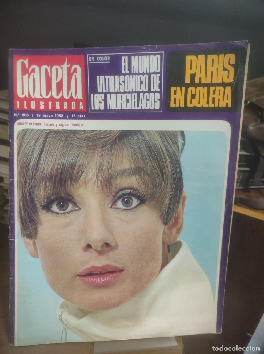 Coleccionismo de Revistas y Peri&oacute;dicos: Gaceta Ilustrada (N&ordm; 606 - Par&iacute;s en C&oacute;lera)