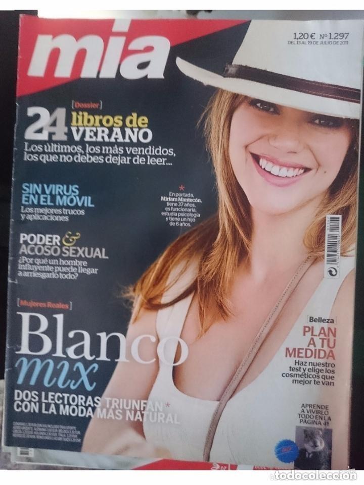 Collection Magazines and Newspapers: MIA N 1.297 DEL 13 AL 19 JULIO 2011 -En portada: Miriam Mantec&oacute;n - PUBLICIDAD DE LA EPOCA-NOTICIAS