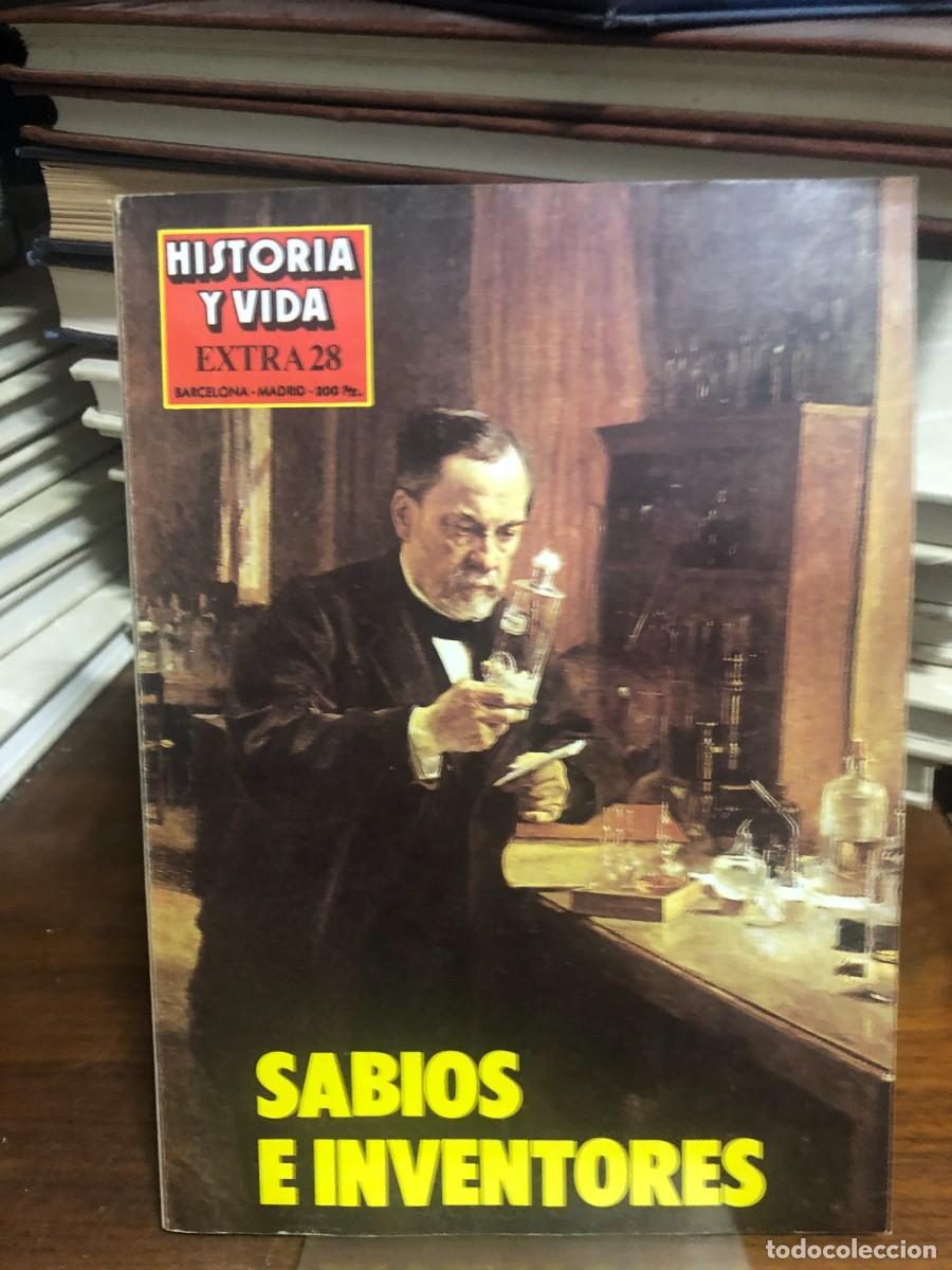 Collection Magazines and Newspapers: Historia y Vida Extra 28 Sabios e inventores Historia de la ciencia y la investigaci&oacute;n