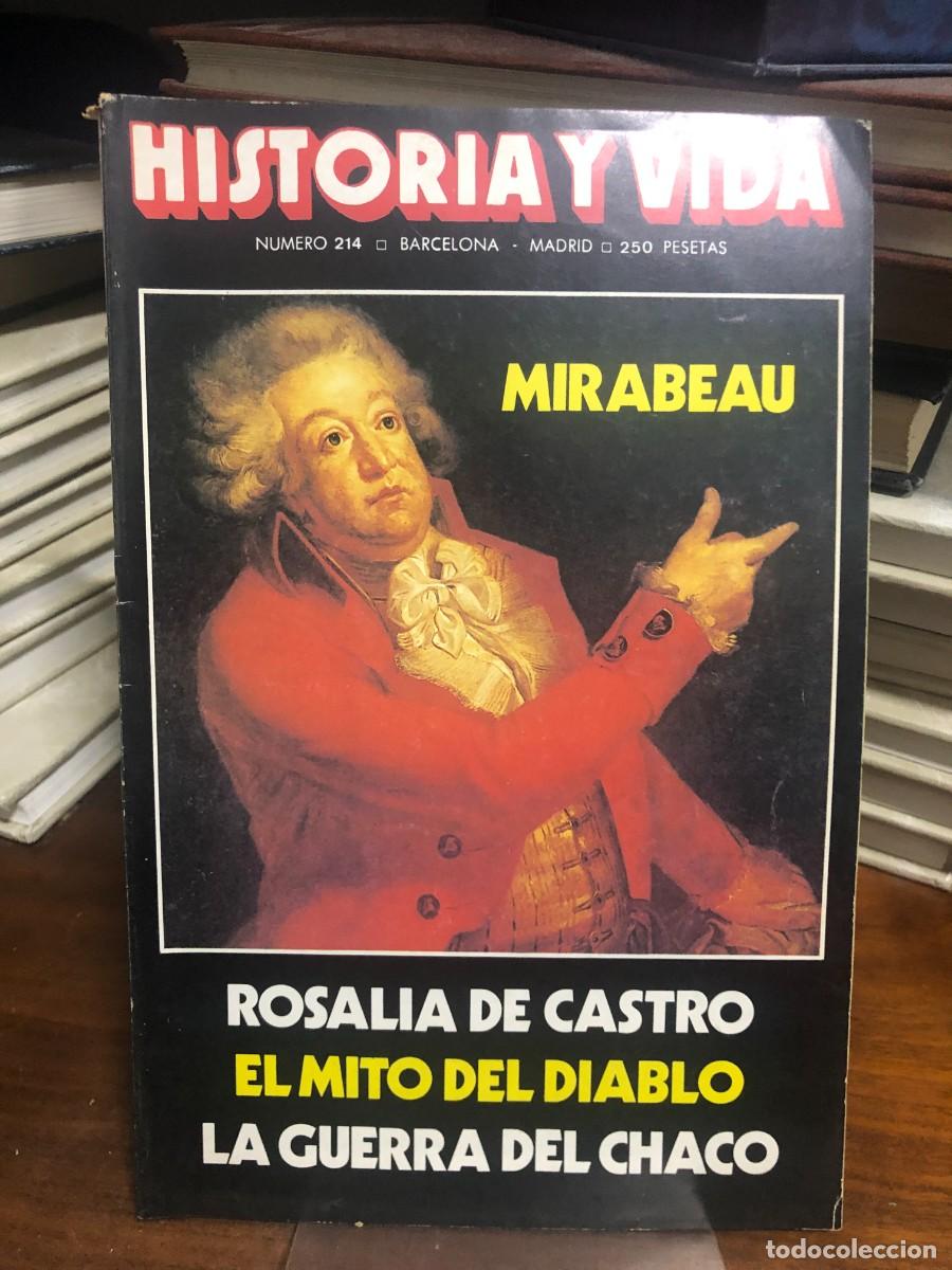Collection Magazines and Newspapers: Historia y Vida N&ordm; 214 Mirabeau Rosal&iacute;a de Castro, El mito del diablo, La Guerra del Chaco