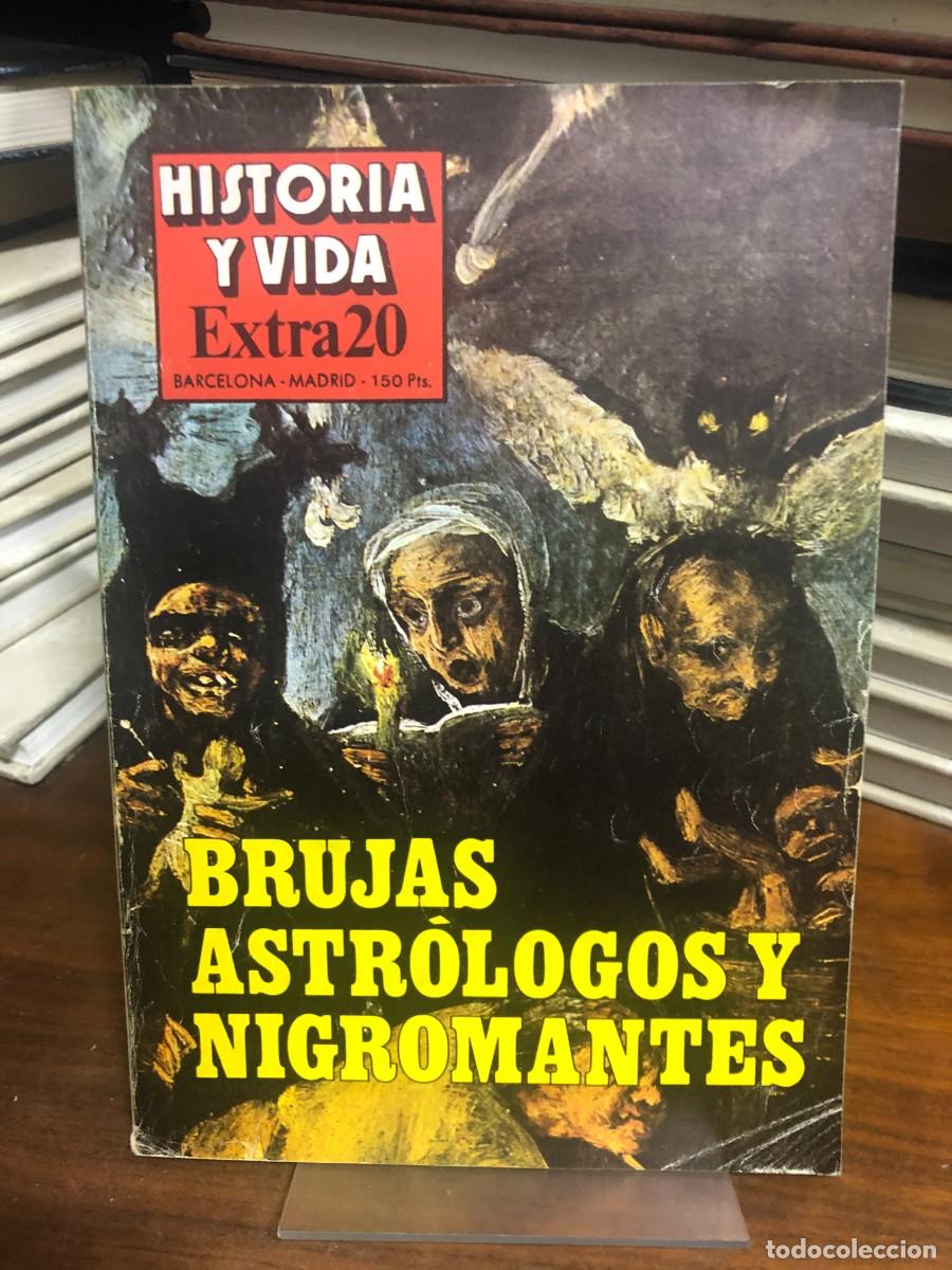 Collection Magazines and Newspapers: Historia y Vida Extra 20 Brujas, astr&oacute;logos y nigromantes Ocultismo, magia y superstici&oacute;n hist&oacute;rica