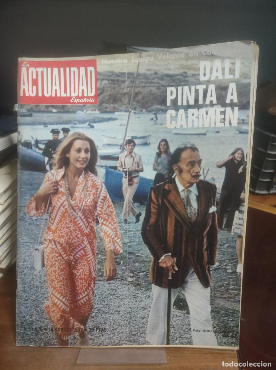 Coleccionismo de revistas y peri&oacute;dicos: La Actualidad Espa&ntilde;ola N&ordm; 1075 Dal&iacute; pinta a Carmen Arte y cultura (Salvador Dal&iacute; y Carmen Mart&iacute;nez-B