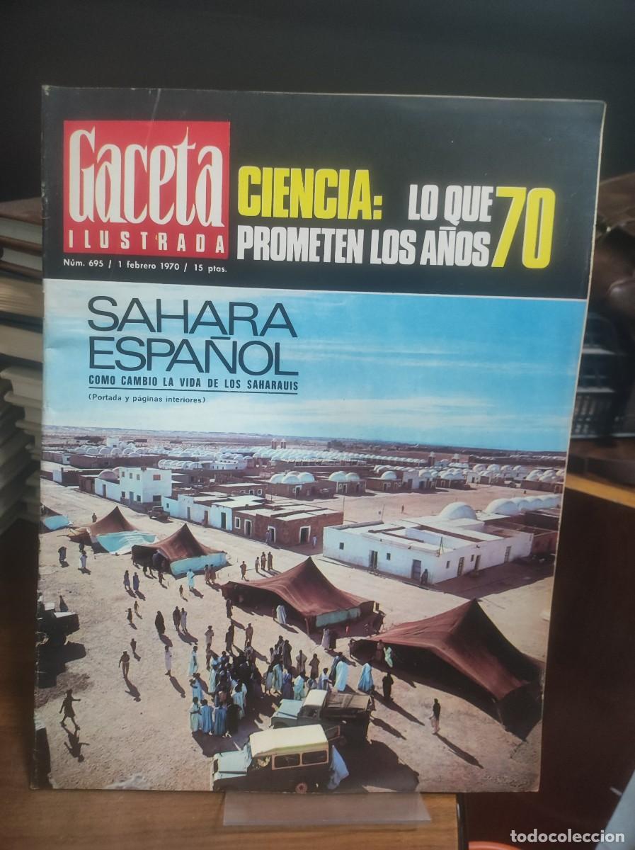 Coleccionismo de Revistas y Peri&oacute;dicos: Gaceta Ilustrada N&ordm; 695 Sahara Espa&ntilde;ol