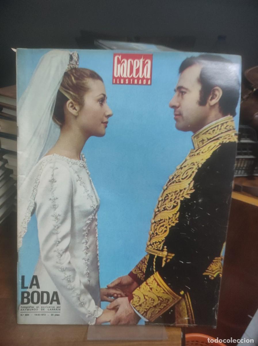 Coleccionismo de Revistas y Peri&oacute;dicos: Gaceta Ilustrada N&ordm; 808 La Boda Enlace de Alfonso de Borb&oacute;n y Carmen Mart&iacute;nez-Bordi&uacute; (1972)