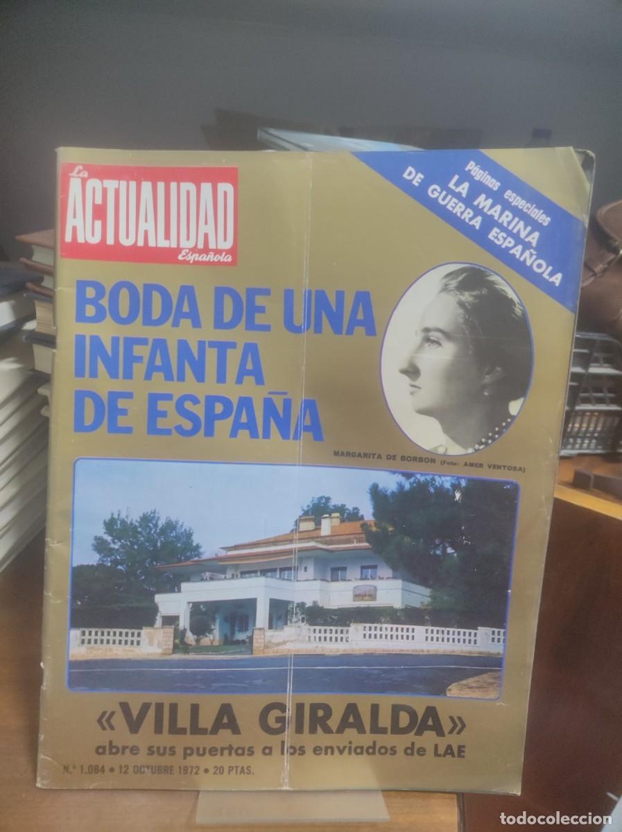 Colecionismo de Revistas e Jornais: La Actualidad Espa&ntilde;ola N&ordm; 1084 Boda de una Infanta de Espa&ntilde;a Enlace de la Infanta Margarita / Report