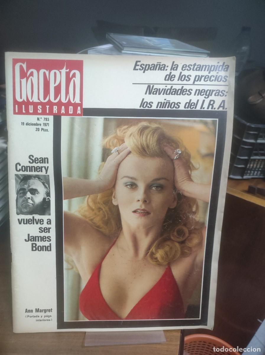 Coleccionismo de Revistas y Peri&oacute;dicos: Gaceta Ilustrada N&ordm; 793 Sean Connery vuelve a ser James Bond / Ann Margret Sean Connery vuelve como