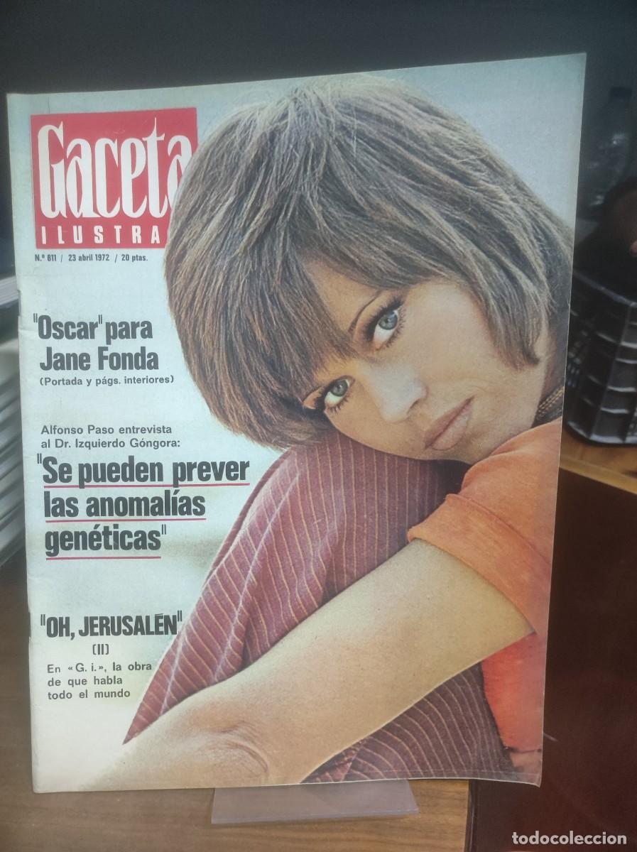 Coleccionismo de Revistas y Peri&oacute;dicos: Gaceta Ilustrada N&ordm; 811 &rdquo;Oscar&rdquo; para Jane Fonda Oscar para Jane Fonda / Anomal&iacute;as gen&eacute;ticas