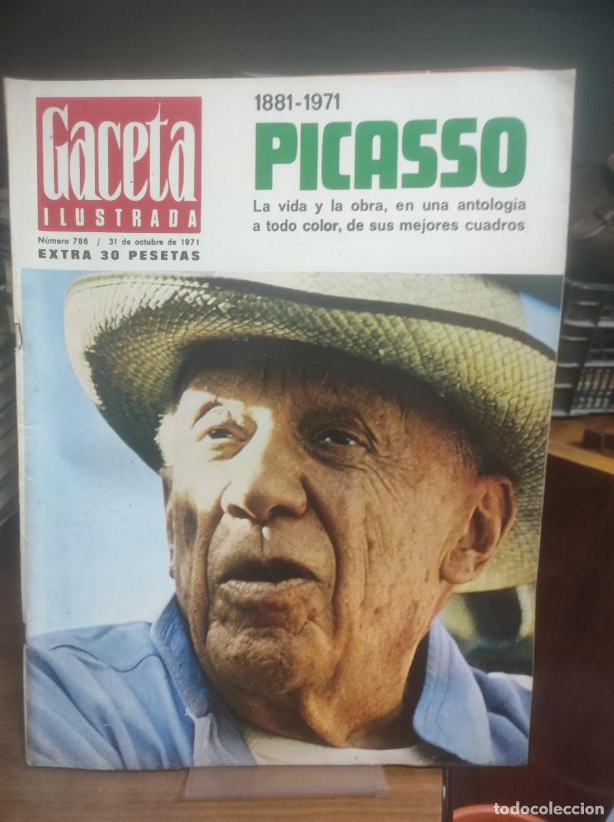 Coleccionismo de Revistas y Peri&oacute;dicos: Gaceta Ilustrada N&ordm; 786 PICASSO 1881-1971 Homenaje 1881-1971: Antolog&iacute;a de su obra a color