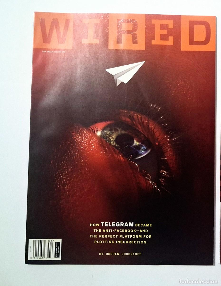 Coleccionismo de Revistas y Peri&oacute;dicos: Revista wired marzo 2022 telegram versus facebook