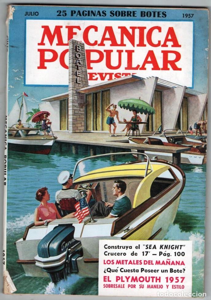 Sammeln von Zeitschriften und Zeitungen: 1957 JULIO MECANICA POPULAR INFORME DEL PLYMOUTH &acute;57 BOTES 25 PAGINAS 164 PAG BUEN ESTADO