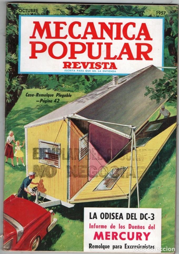 Coleccionismo de Revistas y Peri&oacute;dicos: 1957 OCTUBRE MECANICA POPULAR INFORME DEL MERCURY &acute;57 LA ODISEA DEL DC-3 164 PAG BUEN ESTADO