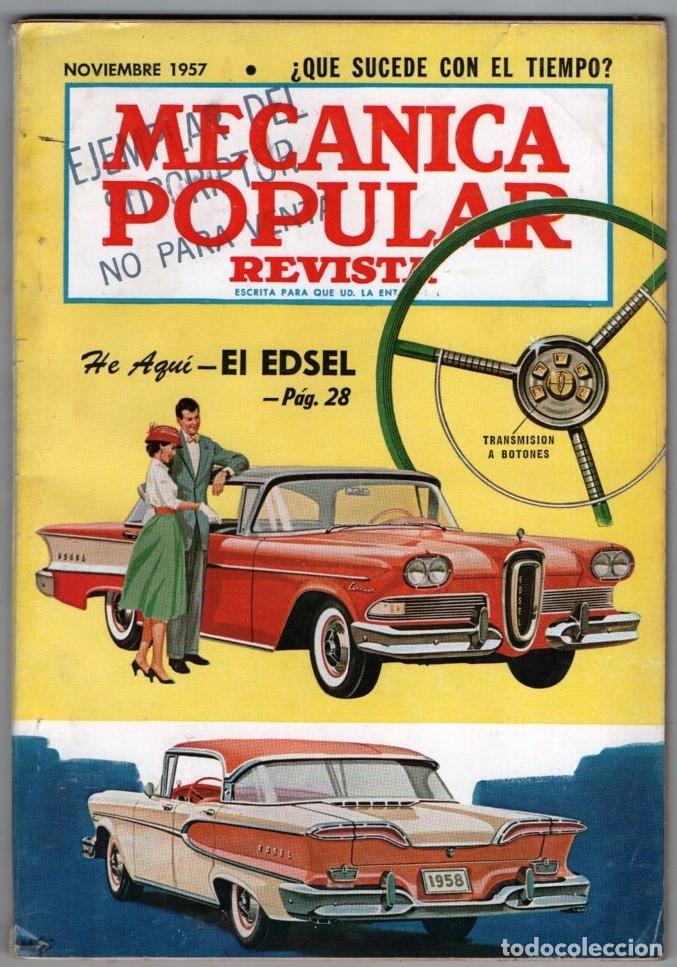 Coleccionismo de Revistas y Peri&oacute;dicos: 1957 NOVIEMBRE MECANICA POPULAR INFORME DEL EDSEL &acute;58 EL MIRAGE III 164 PAG BUEN ESTADO