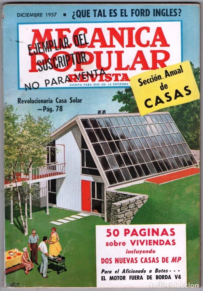 Coleccionismo de Revistas y Peri&oacute;dicos: 1957 DICIEMBRE MECANICA POPULAR INFORME DEL FORD INGLES 50 PAG SOBRE VIVIEMDAS 164 PAG BUEN ESTADO