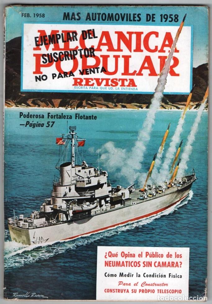 Coleccionismo de Revistas y Peri&oacute;dicos: 1958 FEBRERO MECANICA POPULAR INFORME DEL FORD, CADILLAC Y PONTIAC-BUQUE LANZA COHETES 164 P
