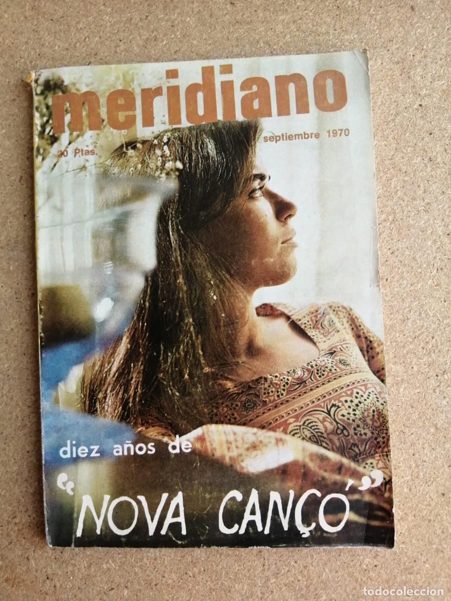 Coleccionismo de Revistas y Peri&oacute;dicos: REVISTA MERIDIANO (SEPTIEMBRE 1970) DIEZ A&Ntilde;OS DE LA NOVA CAN&Ccedil;&Oacute;