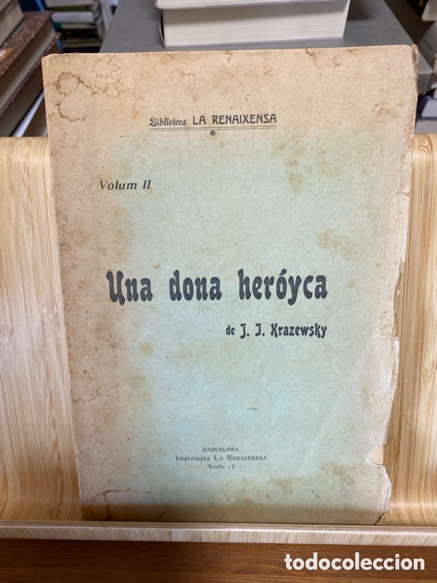 Collectionnisme de Revues et Journaux: UNA DONA HER&Oacute;YCA. J. I. KRAZEWSKY. BIBLIOTECA LA RENAIXENSA, A&Ntilde;O 1903