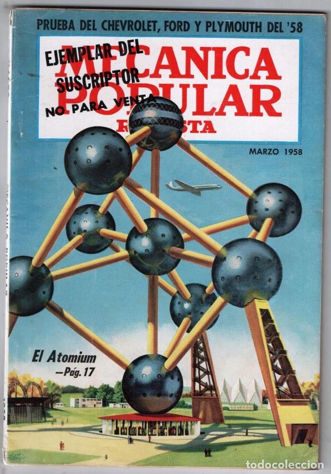 Coleccionismo de Revistas y Peri&oacute;dicos: 1958 MARZO MECANICA POPULAR INFORME DEL FORD PLYMOUTH y CHEVROLET DEL &acute;58 EL SAGITTARIO 164 P