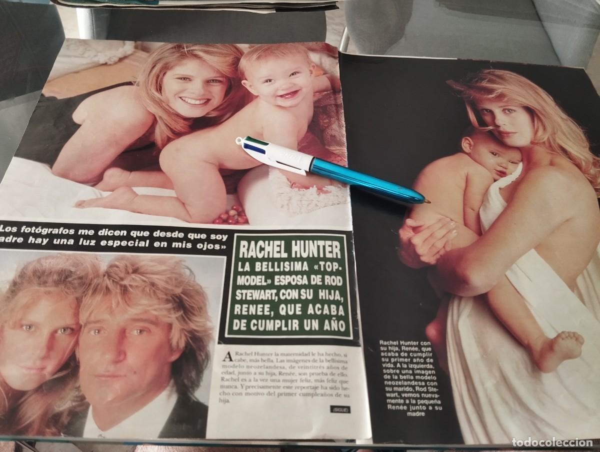 Coleccionismo de Revistas y Peri&oacute;dicos: RACHEL HUNTER ESPOSA DE ROD STEWART CON SU HIJA RENEE RECORTE REVISTA 4 P&Aacute;GINAS 1993