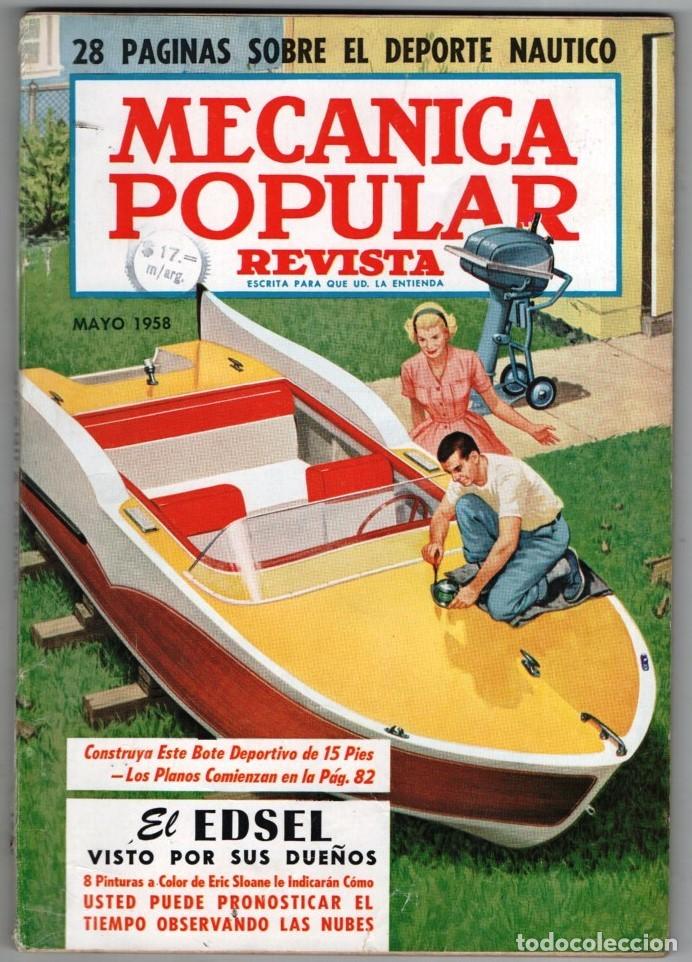 Coleccionismo de revistas y peri&oacute;dicos: 1958 MAYO MECANICA POPULAR INFORME DEL FORD EDSEL&acute;58-REFUGIOS ATOMICOS-PRONOSTICO DEL TIEMPO 164 P