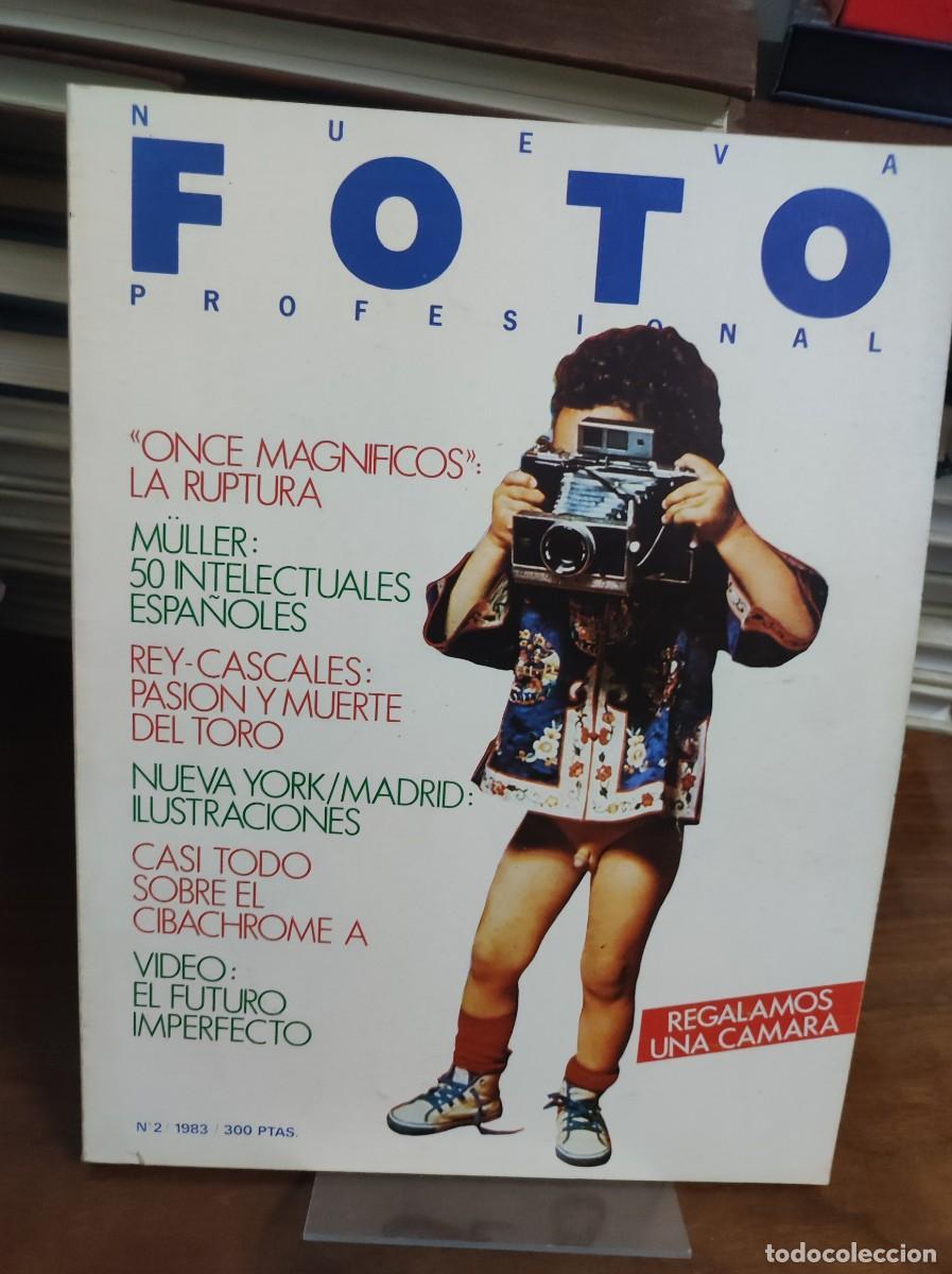 Coleccionismo de Revistas y Peri&oacute;dicos: Nueva Foto Profesional N.&ordm; 2 1983 &rdquo;Once Magn&iacute;ficos&rdquo;: La ruptura.M&uuml;ller: 50 intelectuales espa&ntilde;ole