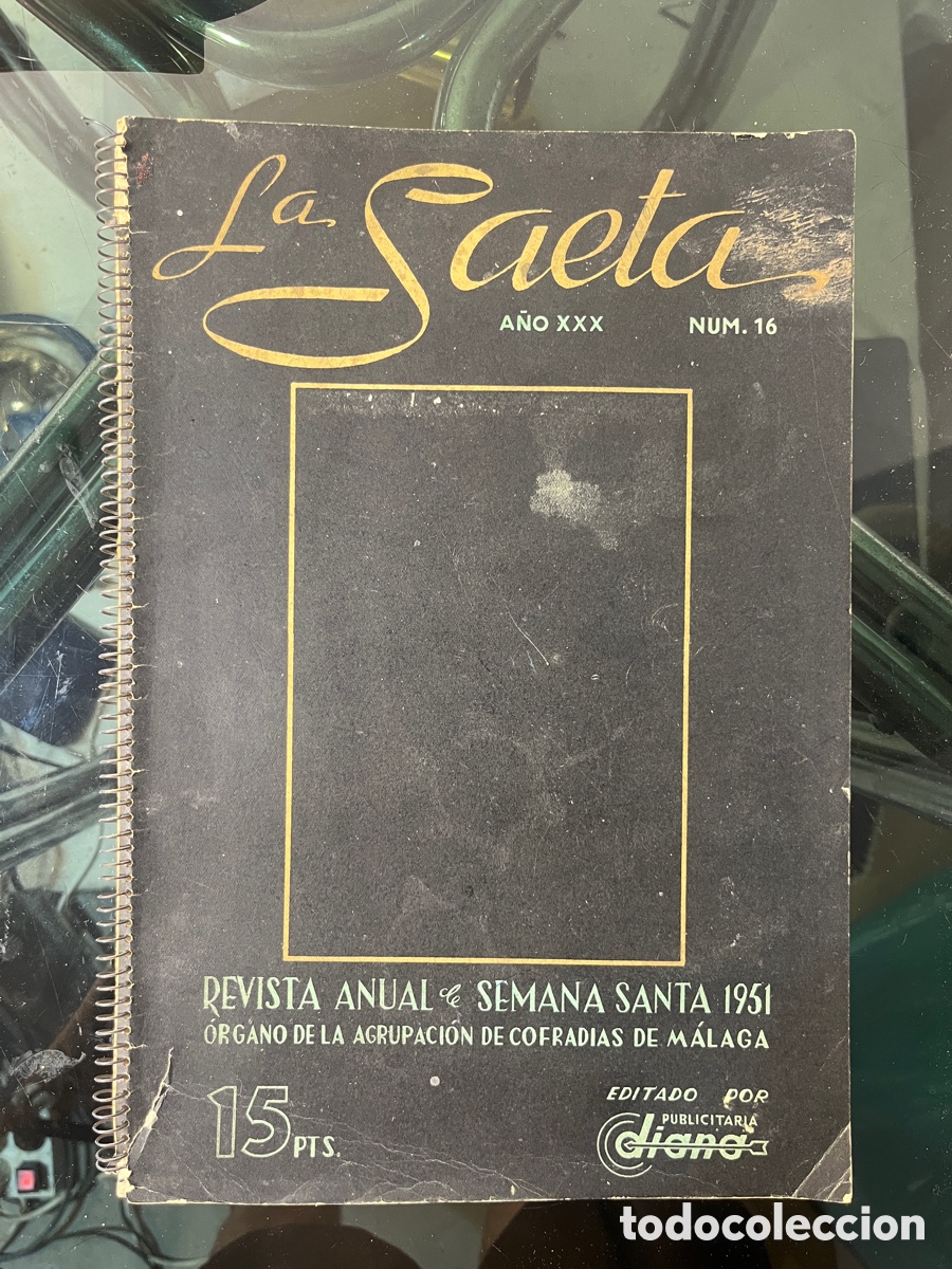 Coleccionismo de Revistas y Peri&oacute;dicos: Revista Anual de Semana Santa La Saeta M&aacute;laga 1951