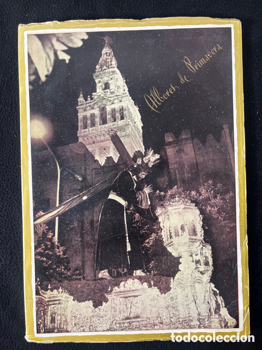 Coleccionismo de Revistas y Peri&oacute;dicos: Revista Semana Santa y Feria Sevilla Albores de primavera 1962