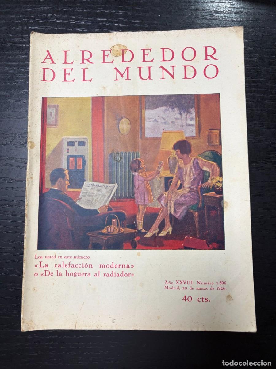 Coleccionismo de Revistas y Peri&oacute;dicos: ALREDEDOR DEL MUNDO. N&ordm; 1396. MARZO 1926. EL VAPOR ASTURIAS DE LA MALA IGLESIA. LEER