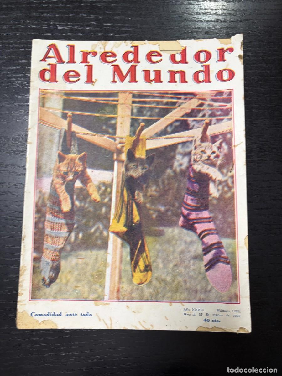 Coleccionismo de Revistas y Peri&oacute;dicos: ALREDEDOR DEL MUNDO. N&ordm; 1601. MARZO 1930. POR LAS MONTA&Ntilde;AS DEL INCA. LEER