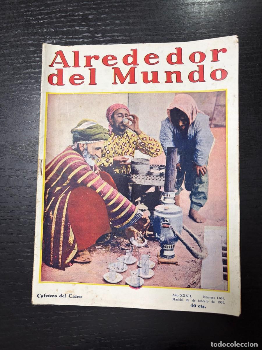 Coleccionismo de Revistas y Peri&oacute;dicos: ALREDEDOR DEL MUNDO. N&ordm; 1601. FEBRERO 1930. LAS SUPUESTAS SE&Ntilde;ALES DE LOS HABITANTES DE MARTE. LEER