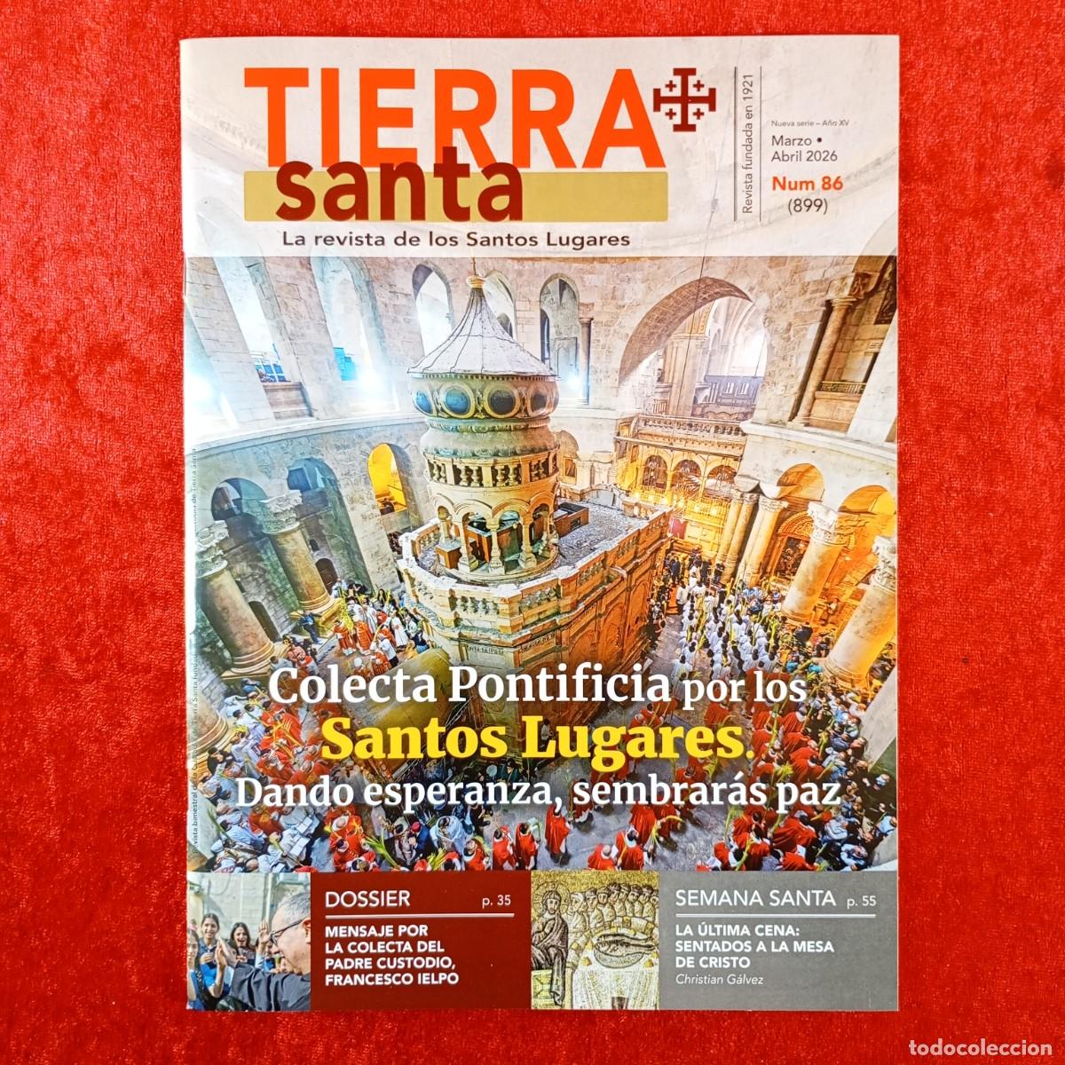 Coleccionismo de Revistas y Peri&oacute;dicos: TIERRA SANTA - LA REVISTA DE LOS SANTOS LUGARES - NUM. 86 (899) - MARZO-ABRIL 2026 / 412