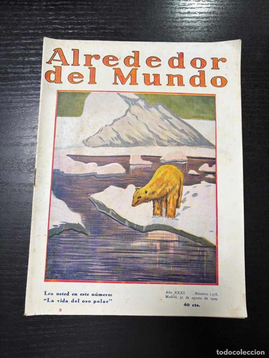 Coleccionismo de Revistas y Peri&oacute;dicos: ALREDEDOR DEL MUNDO. N&ordm; 1576. AGOSTO 1929.LOS MEDIOS R&Aacute;PIDOS LOCOMOCI&Oacute;N Y CRECIMIENTO DE LAS URBES