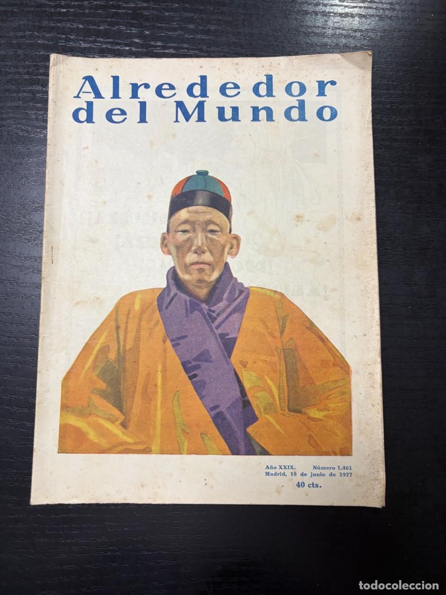 Coleccionismo de Revistas y Peri&oacute;dicos: ALREDEDOR DEL MUNDO. N&ordm; 1461. JUNIO 1927. CADA D&Iacute;A M&Eacute;JICO NOS PRESENTA NUEVAS SORPRESAS. LEER