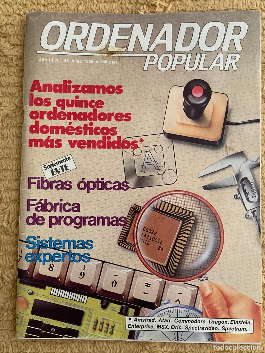 Coleccionismo de Revistas y Peri&oacute;dicos: Revista Ordenador Popular, n&ordm; 26 de Junio de 1985 - Ordenadores, hardware, software
