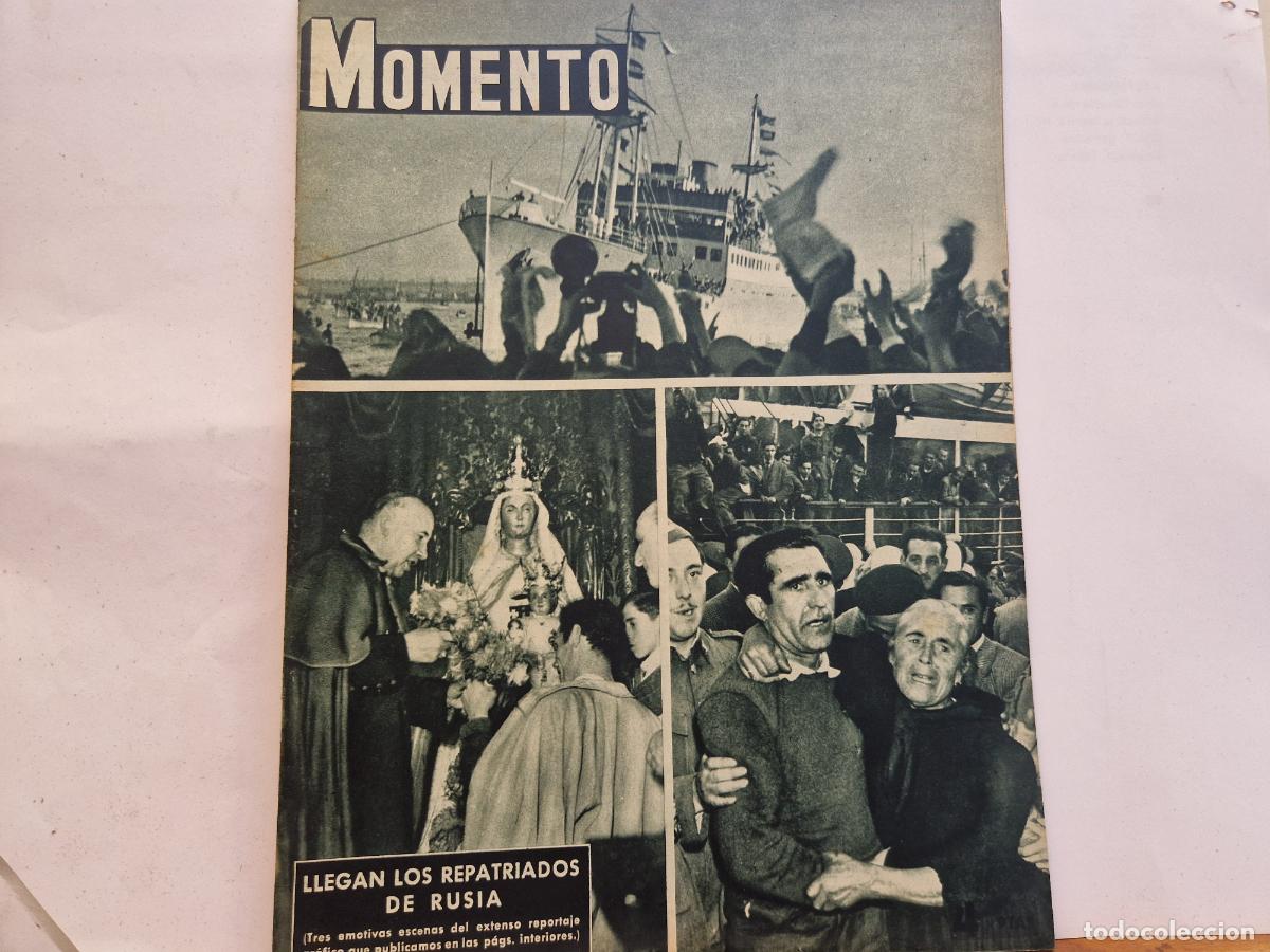 Collectionnisme de Revues et Journaux: REVISTA. MOMENTO. LLEGAN LOS REPATRIADIOS DE RUSIA. 8 DE ABRIL 1954