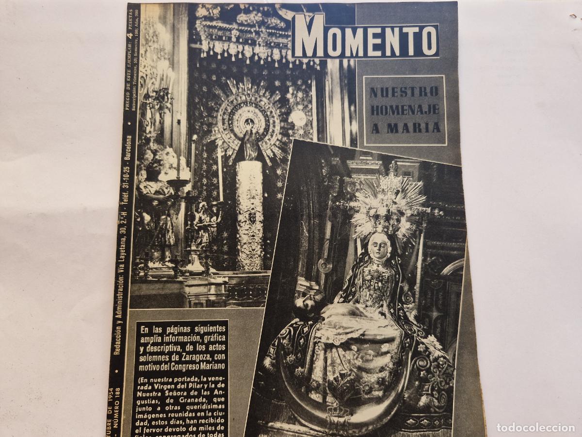 Coleccionismo de revistas y peri&oacute;dicos: REVISTA. MOMENTO. LOS ACTOS SOLEMNES DE ZARAGOZA, CON MOTIVO DEL CONGRESO MARINO. 21 DE OCTUBRE 1954