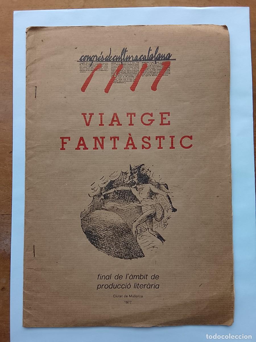 Coleccionismo de revistas y peri&oacute;dicos: Viatge fantastic, congres de cultura catalana