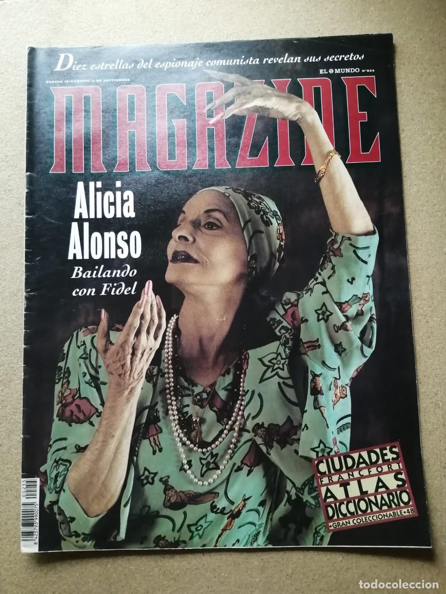 Coleccionismo de revistas y peri&oacute;dicos: MAGAZINE EL MUNDO (NUMERO 255) ALICIA ALONSO, BAILANDO CON FIDEL