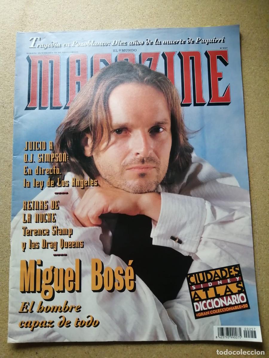 Coleccionismo de revistas y peri&oacute;dicos: MAGAZINE EL MUNDO (NUMERO 257) MIGUEL BOSE - O. J. SIMPSON - TERENCE STAMP -...