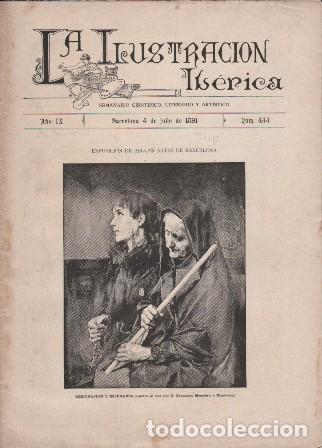 Coleccionismo de revistas y peri&oacute;dicos: LA ILUSTRACION IBERICA - A&Ntilde;O IX - 4 JULIO 1891 - N&ordm; 444 - A-REVIL-1031