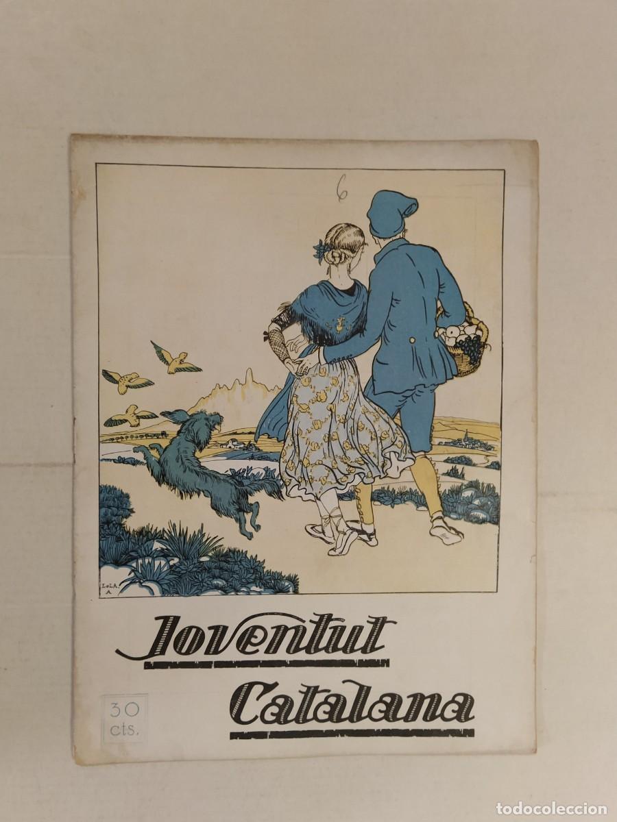 Coleccionismo de revistas y peri&oacute;dicos: JOVENTUT CATALANA - ANY 1924 NUMERO 6- LOLA ANGLADA - ESGLESIA ALFOU I DE BRUGES - SERRA MASSANA ETC