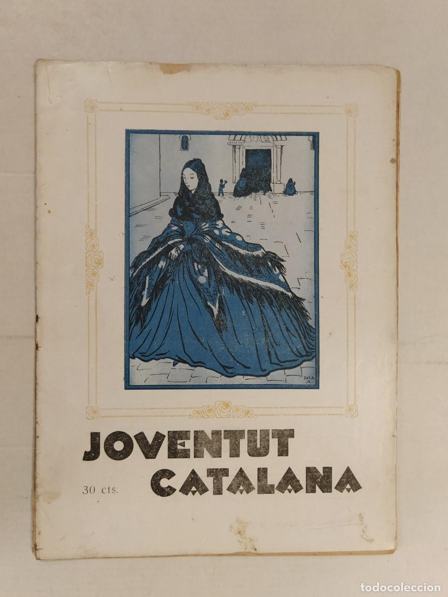 Coleccionismo de revistas y peri&oacute;dicos: JOVENTUT CATALANA - ANY 1925 - LOLA ANGLADA - FUTBOL FC BARCELONA VS STADIUM SAMITIER -VI JEAN BOUIN