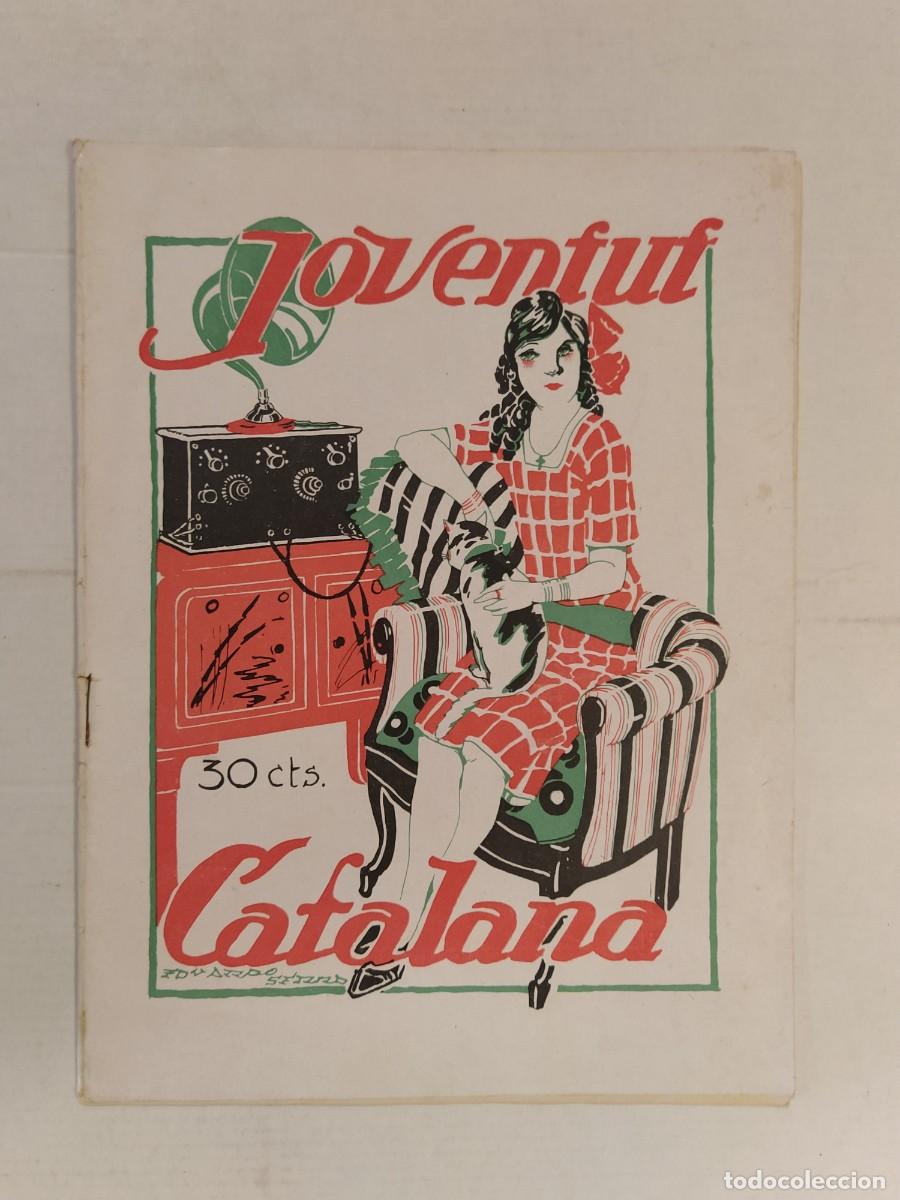 Coleccionismo de revistas y peri&oacute;dicos: JOVENTUT CATALANA -ANY 1925- FUTBOL FC BARCELONA ESPANYOL EUROPA MARTINENC- REUS PLA&Ccedil;A PRIM-AYMERICH