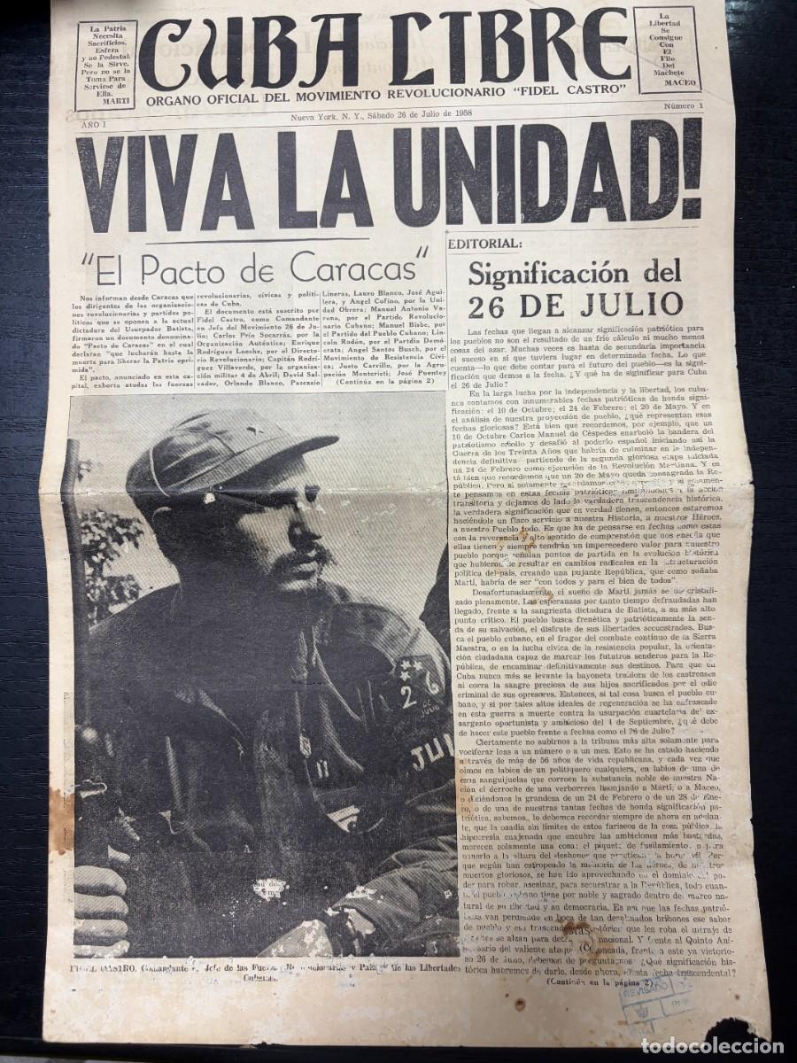 Coleccionismo de revistas y peri&oacute;dicos: PERI&Oacute;DICO CUBA LIBRE. A&Ntilde;O 1. N&ordm; 1. JULIO DE 1958. EL PACTO DE CARACAS. SIGNIFICACI&Oacute;N DEL 26 DE JULIO