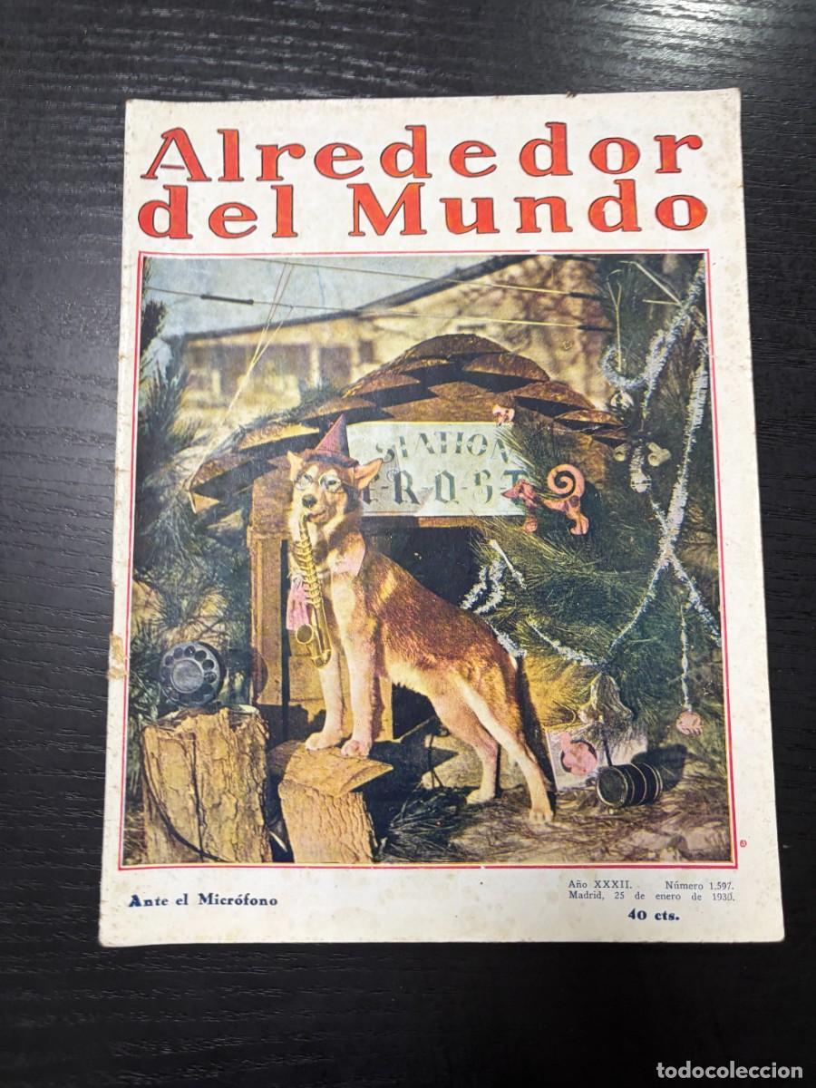 Colecionismo de Revistas e Jornais: ALREDEDOR DEL MUNDO. N&ordm; 1597. ENERO 1930.CURIOSIDADES Y CAVILACIONES INTERNACIONALES. LEER