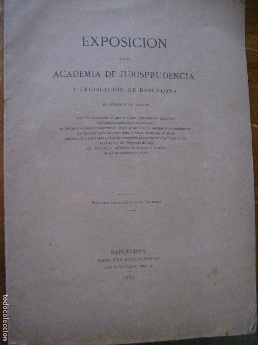 Coleccionismo de revistas y peri&oacute;dicos: Exposici&oacute;n necesidad de aplicaci&oacute;n del codigo Romano en Catalu&ntilde;a . Academia de jurisprudencia 1882
