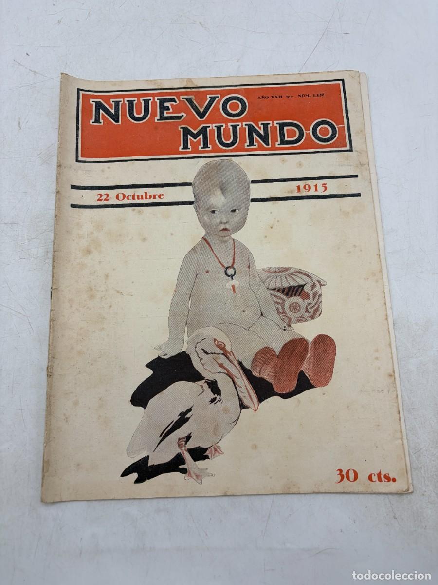 Coleccionismo de revistas y peri&oacute;dicos: REVISTA POPULAR ILUSTRADA. NUEVO MUNDO. N&ordm; 1137. OCTUBRE 1915. EL REY EN VALLADOLID. LEER