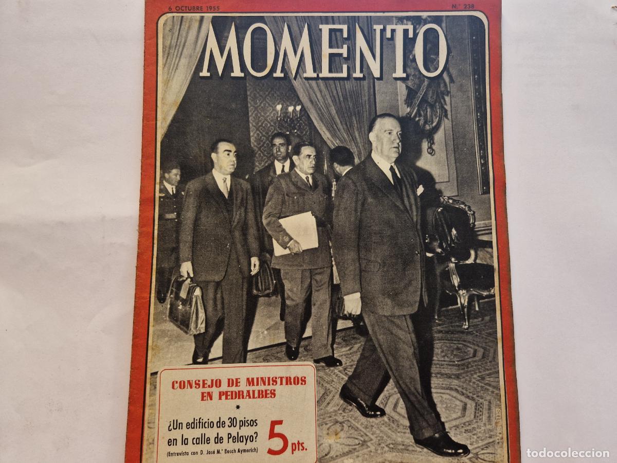 Coleccionismo de revistas y peri&oacute;dicos: REVISTA. MOMENTO. CONSEJO DE MINISTROS EN PEDRALBES. 6 DE OCTUBRE 1955
