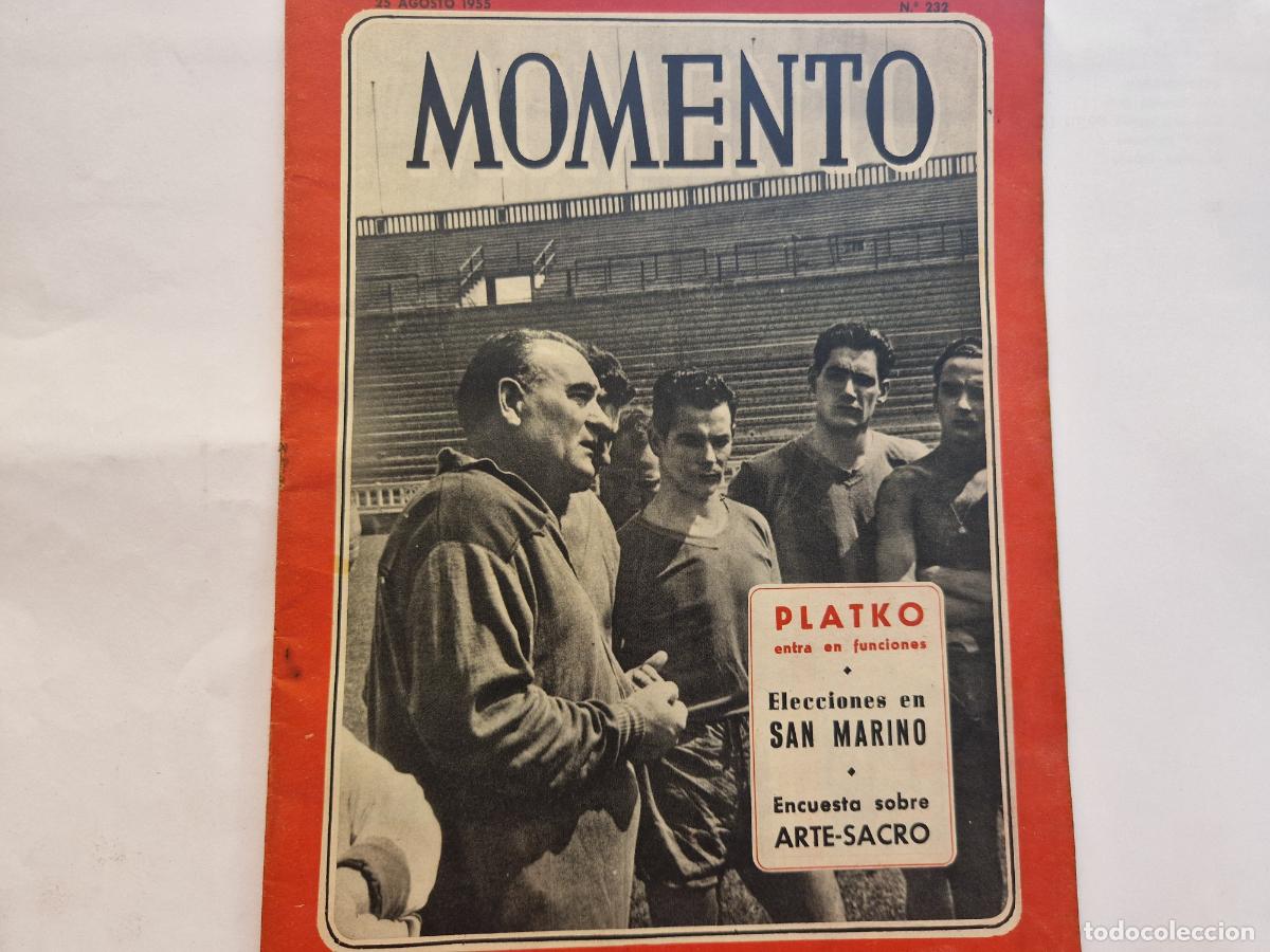 Coleccionismo de revistas y peri&oacute;dicos: REVISTA. MOMENTO. PLATKO. ENTRA EN FUNCIONES. 25 DE AGOSTO 1955